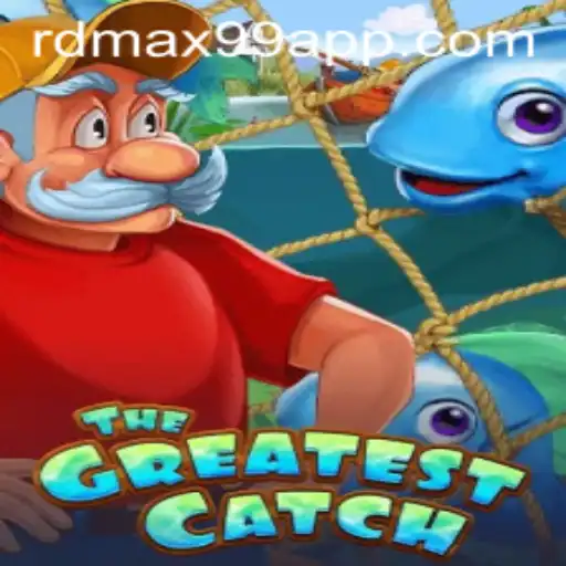 TheGreatestCatch: Unveiling the Excitement of RDMax99 App's Latest Gaming Sensation