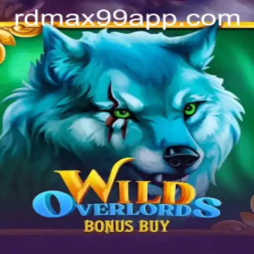 WildOverlordsBonusBuy: Unleashing the Thrill of RDMax99 App Gaming