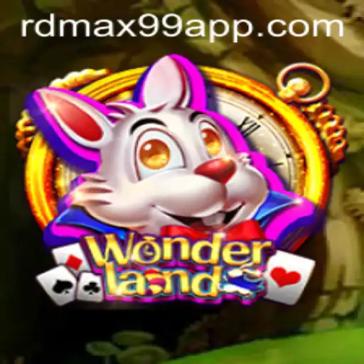 Exploring Wonderland: A Captivating Journey through RDMax99 App